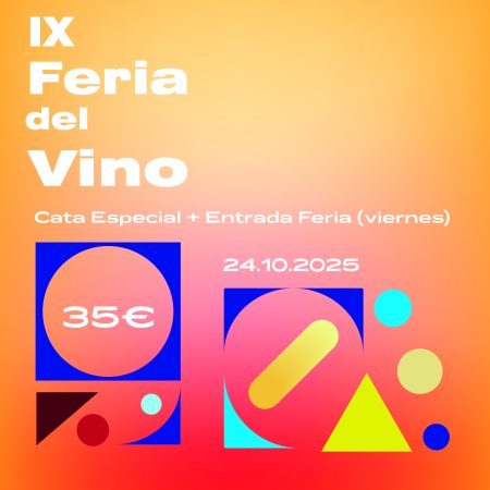 FERIA DEL VINO + CATA ESPECIAL