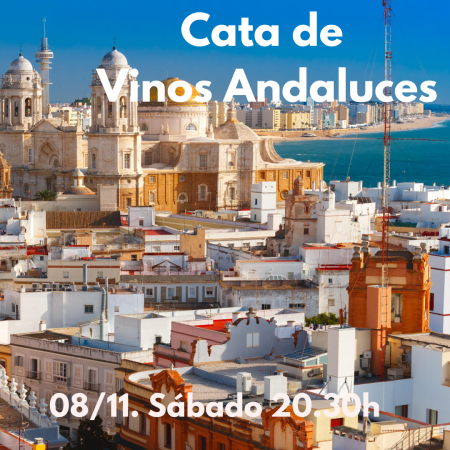 Cata de Vinos Andaluces Maridados.