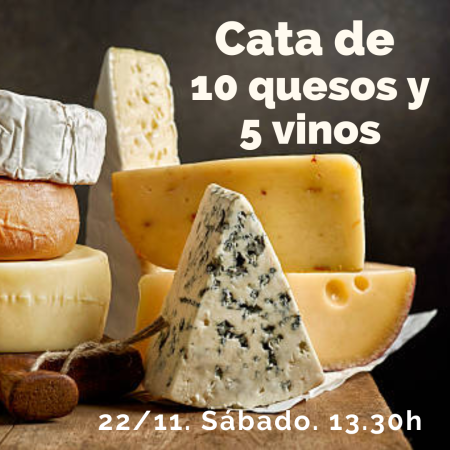 Cata de 10 Quesos y 5 Vinos.