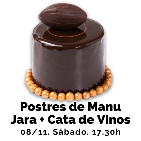 10 Postres de Manu Jara + Cata de Vinos