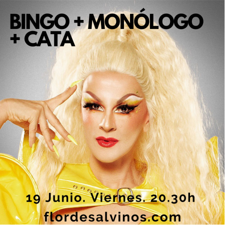 19 Junio (Vie) - BINGO + MONÓLOGO + CATA - 20:30h