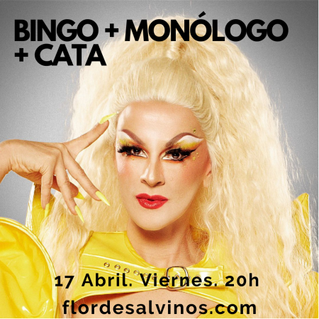 17 Abril (Vie) - BINGO + MONÓLOGO + CATA - 20:00h