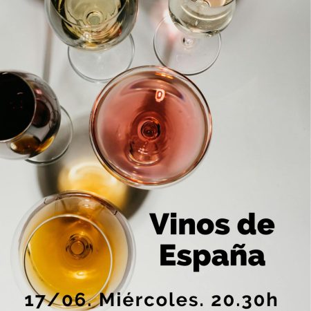 17 Junio (Mié) - Vinos de España! Maridados - 20:30h