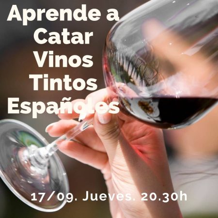 17 Septiembre (Jue) - Cata de Vinos Tintos Españoles - 20:30h