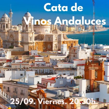 Cata de Vinos Andaluces Maridados.
