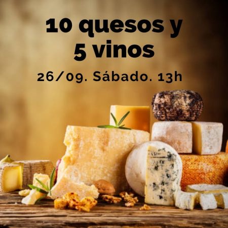 Cata de 10 Quesos y 5 Vinos.