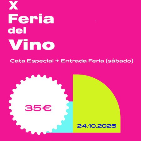 FERIA DEL VINO + CATA ESPECIAL (sábado)