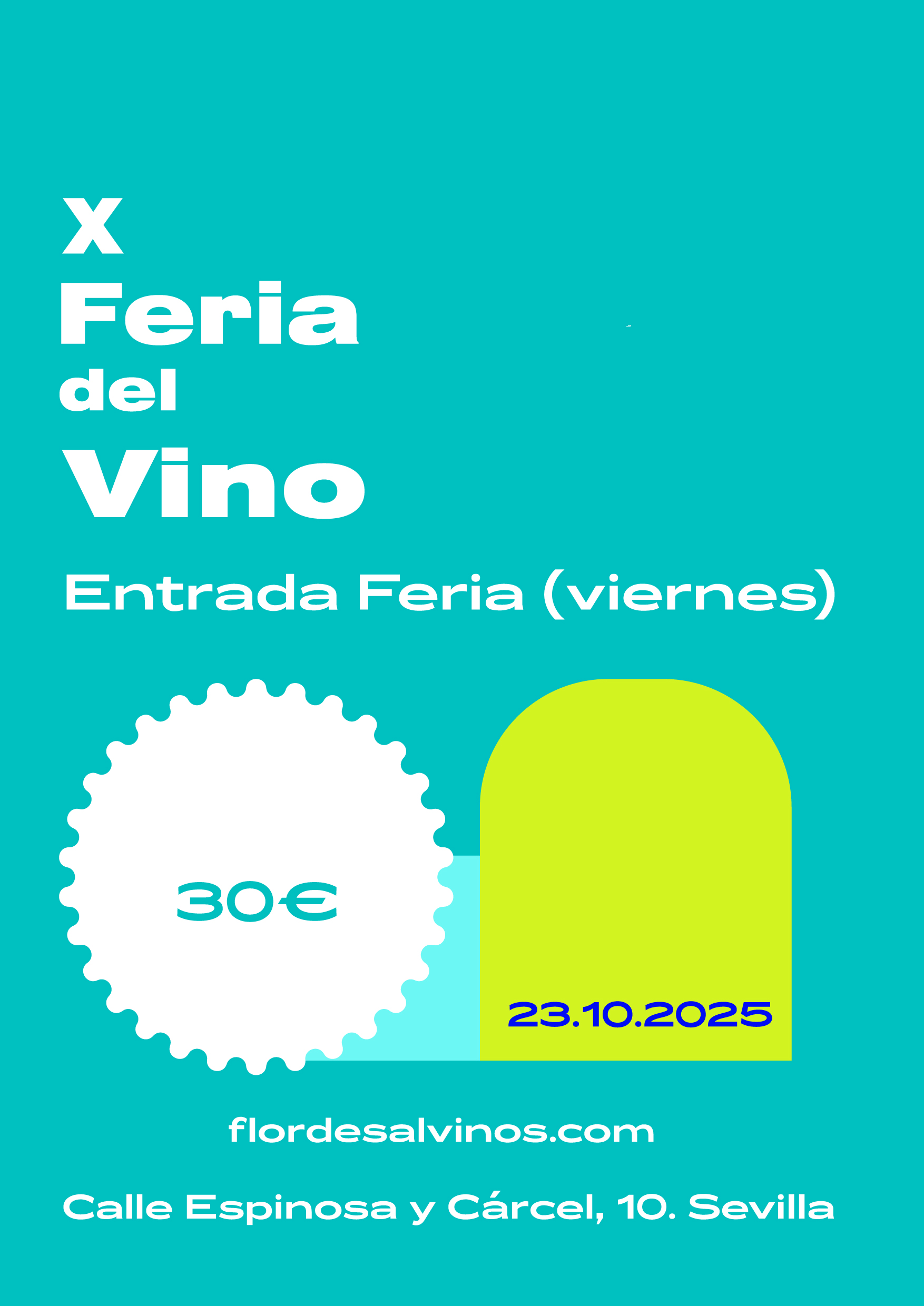 23 Octubre (Vie) - FERIA DEL VINO VIERNES (ENTRADA GENERAL) - 20:30h