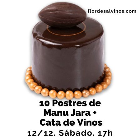 10 Postres de Manu Jara + Cata de Vinos
